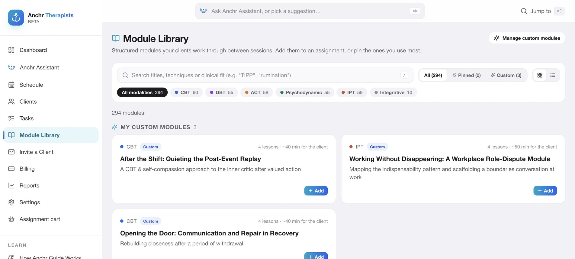 Module library with preset modules across CBT, DBT, ACT, Psychodynamic, IPT and Integrative, plus the therapist's own custom modules